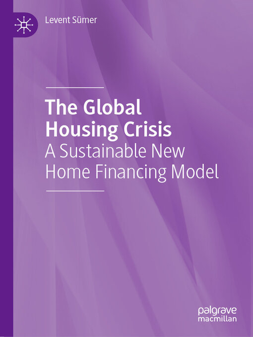 Title details for The Global Housing Crisis by Levent Sümer - Available